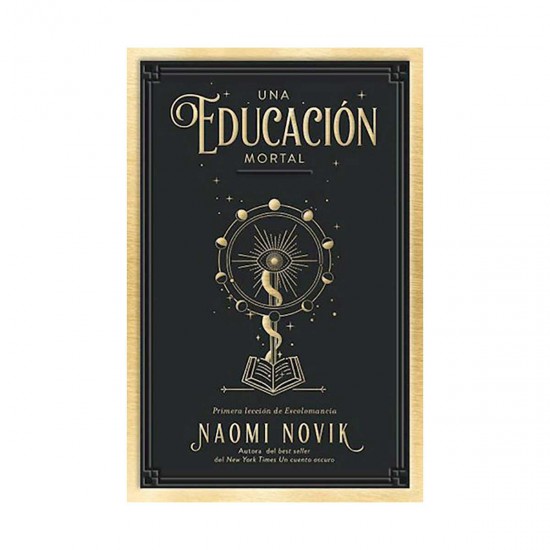 Libro Una Educación Mortal Novik Naomi
