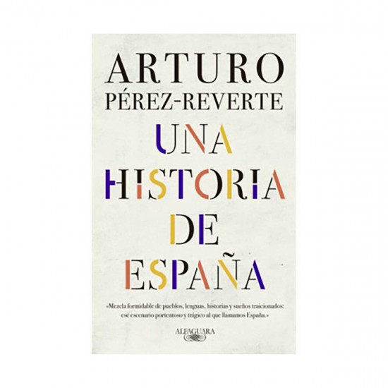 Libro Una Historia De España Perez Reverte Arturo