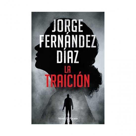 Libro La Traición Fernandez Diaz Jorge