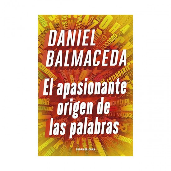 Libro El Apasionante Origen De Las Palabras Balmaceda Daniel